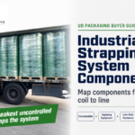 Industrial strapping system components buyer guide for consumables, equipment and line hardware